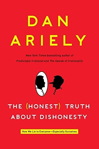 The hones truth about dishonesty