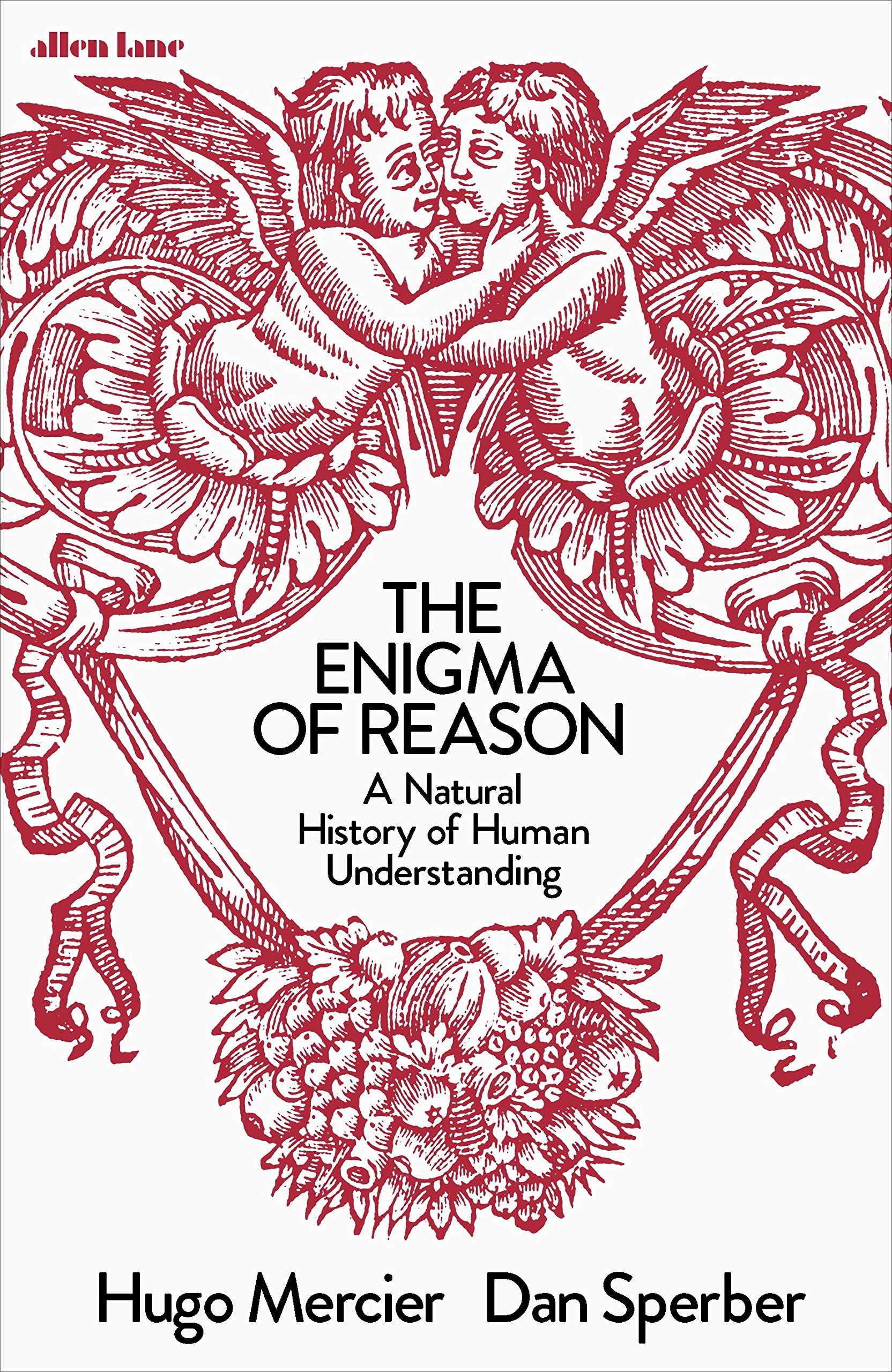 The enigma of reason